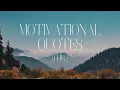 Motivational Quotes Over One Hour of Inspirational Messages with Music