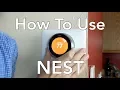 How To Use The Nest Learning Thermostat