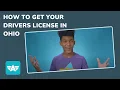 How to Get Your Drivers License in Ohio
