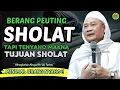 Download Lagu 👉 MAKNA TUJUAN URANG SHOLAT || Nasihat Istimewa ABUYA UCI TURTUSI Penuh Hikmah