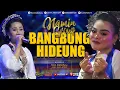 Download Lagu BANGBUNG HIDEUNG//JAIPONG BADJIDORAN NAMIN GROUP