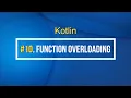 10 Function overloading in Kotlin Tutorial