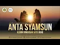 Download Lagu ANTA SYAMSUN - UST. SHOLEH ELHAM | OFFICIAL MUSIC VIDEO | BINGKISAN 1 ABAD