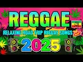 Download Lagu BEST REGGAE MIX 2025 💓 RELAXING REGGAE SONGS MOST REQUESTED 💓 REGGAE LOVE SONGS 2025