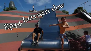 Ep44 Lets start slow