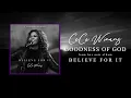 CeCe Winans - Goodness Of God (Official Audio)