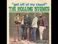 The Rolling Stones - Get Off Of My Cloud [My stereo mix]