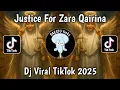 Download Lagu DJ JUSTICE FOR ZARA QAIRINA SAD SONG - STOP BULLYING VIRAL TIKTOK TERBARU 2025 !!