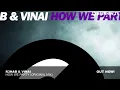 R3HAB & VINAI - How We Party (Original Mix)