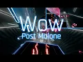 Wow Post Malone - Beat Saber Expert