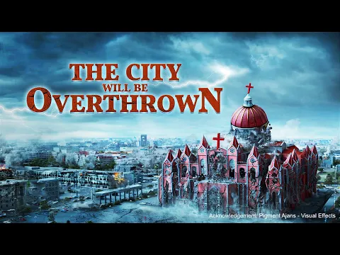 Christian Movie Trailer | "The City Will Be Overthrown"