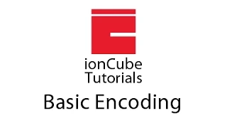 Basic Encoding - ionCube Tutorials