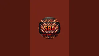 🔥SBA🔥 is Live