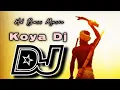 Koya. Dj Song _ Super Hit Edm Mix Dj Song 2025💓