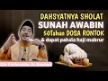 Dahsyatnya Pahala \u0026 Keutamaan Sholat Sunah AWWABIN °Kitab Fiqih Hadromi - KH Fakhruddin Al Bantani