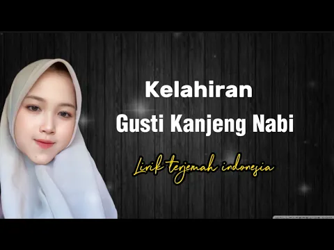 Download MP3 Khanifah khani-Syair Kelahiran Nabi Muhammad (Lirik Terjemah indonesia)