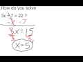 Solve 3x 7 22