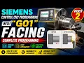 Siemens CNC Programming 2 How to do Facing with G01 Complete Facing Program