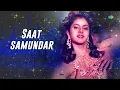 Saat Samundar Paar - Lyrical | Vishwatma | Sunny Deol, Divya Bharti, Sadhana Sargam, Anand Bakshi