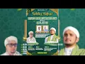Download Lagu Live Maulid Nabi Muhammad S.A.W seklaigus Houl Al-Habib Muchsin Bin Abdullah Al Attas Ke - 29