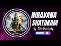 Lagu Nirvana Shakatam | ‪@shivbhaktandy‬ | #nirvanashatakam #mantra