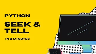 Understanding Python s seek and tell Functions for Navigating Files in Python 2MinutesPy
