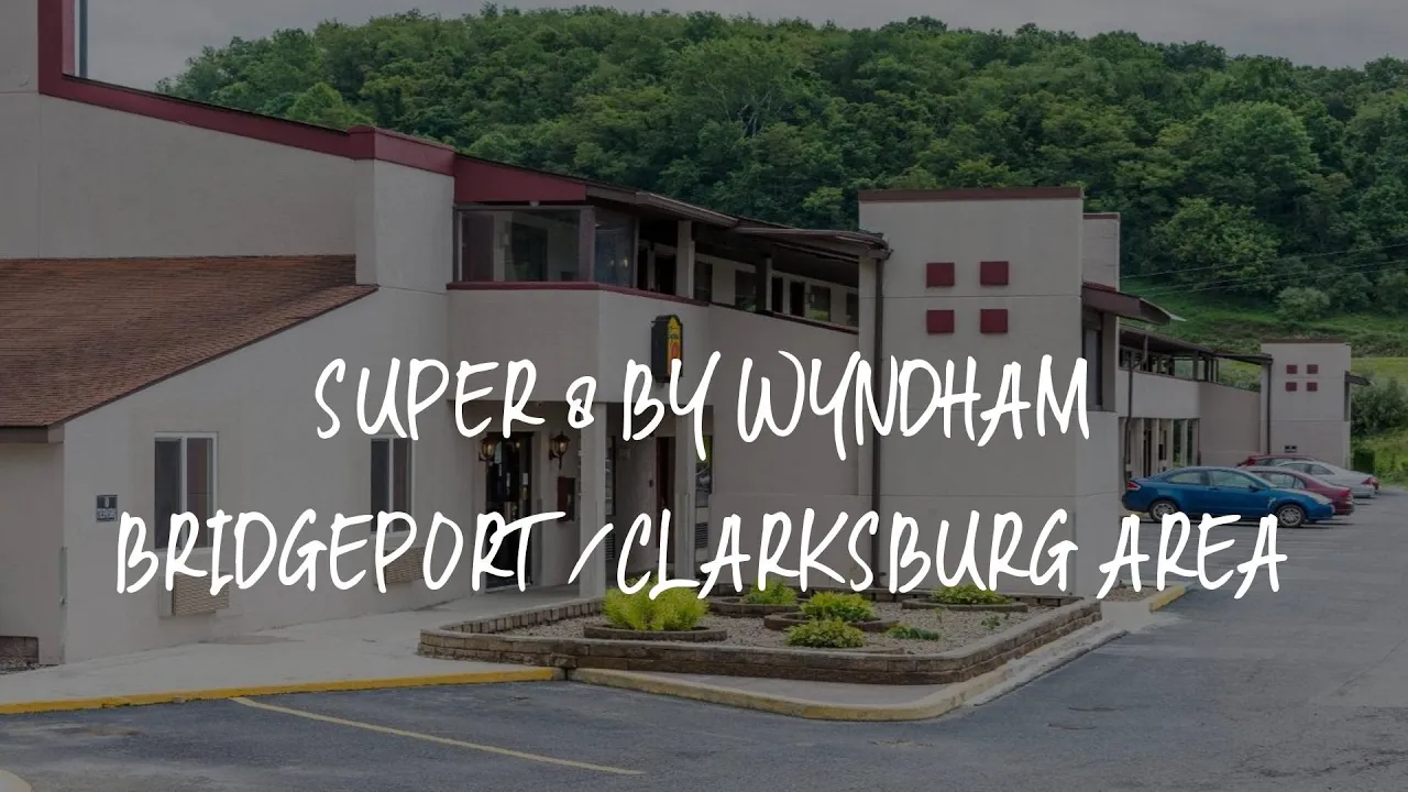 Super 8 by Wyndham Bridgeport/Clarksburg Area Review - Bridgeport , United States of America