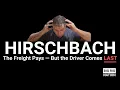 Hirschbach Lease Review The Freight Pays But the Driver Comes Last