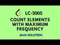 Leetcode 3005 Count Elements With Maximum Frequency Java Hindi Explanation