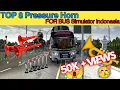 Top 8 Pressure Horn for bus simulator Indonesia 😱 || no Password 🔑 #gameplay #gaming