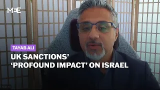Tayab Ali explains why UK sanctions will ‘terrify’ Netanyahu’s government