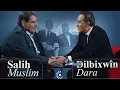 Download Lagu BILEZ / Hevpeyvîna Dilbixwîn Dara ligel Salih Mislim حوار دلبخوين دارا مع القيادي الكوردي صالح مسلم 