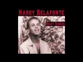 Harry Belafonte - Jump In The Line Shake, Senora [1961]