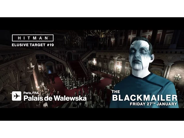 HITMAN Elusive Target #19 The Blackmailer