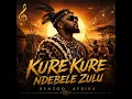 Kure Kure Ndebele zulu