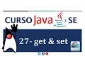 Tutorial Java SE - 27 get set