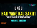 Download Lagu Ungu - Hati Yang Kau Sakiti (Karaoke Version)