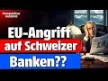 Download Lagu EU-Superbehörde AMLA: Das Ende der sicheren Schweizer Banken?