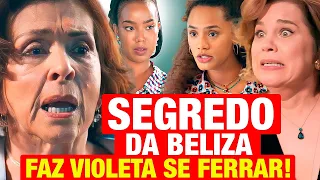 VOLTA POR CIMA - SEGREDO DA BELIZA é tão chocante que faz VIOLETA SE DAR MAL! Resumo capítulo hoje