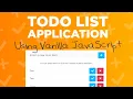 Beginner Vanilla JavaScript - To Do Application