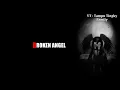 Download Lagu BROKEN ANGEL (lirik + terjemahan Indonesia)