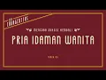 Lagu 03. The Changcuters - Pria Idaman Wanita (Lyrics)