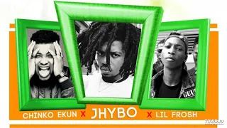 audio jhybo ft chinko ekun u0026 lil frosh small work big money