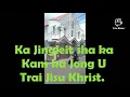 Download Lagu Ki dur kiba ngi wan ialap ia ka Gospel ka jingpynim ka jong U Trai Jisu Khrist.