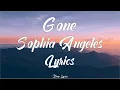 Download Lagu Sophia Angeles - Gone (Lyrics ) 🎵