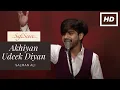 Download Lagu Akhiyan Udeek Diyan | Salman Ali | Nusrat Fateh Ali Khan | Latest Hindi Love-Romantic Songs 2020