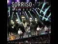 Sorriso Maroto - Boa noite / Por quê