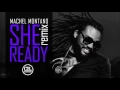 Machel Montano - She Ready (Culture Rock Remix)