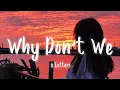Download Lagu [Lyrics/Vietsub] Why Don't We - 8 Letters