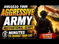 SUCCESS YOUR AGGRESSIVE ARMY MOTIVATIONAL SCRIPT 5 MINUTE